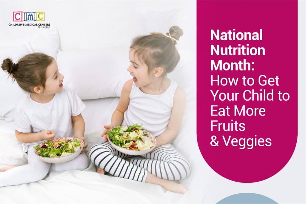 How To Get Your Child To Eat More Fruits Veggies