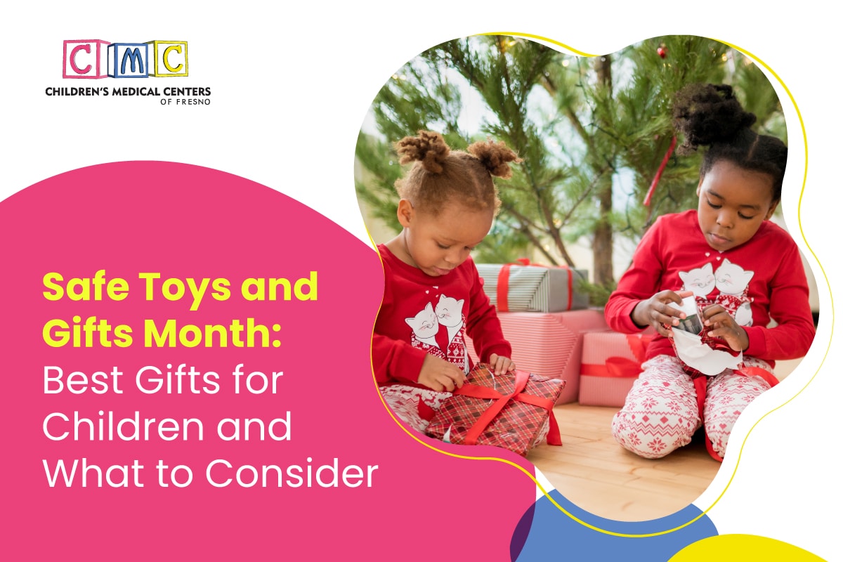 Safe Toys and Gifts Month Best Gifts for Children and What to Consider