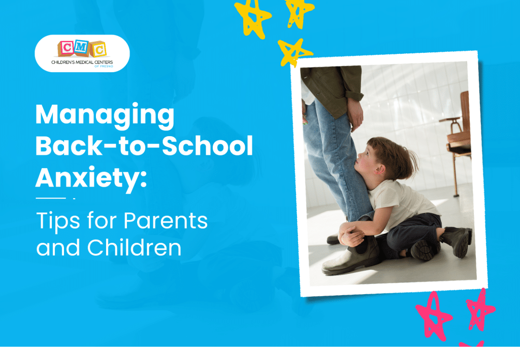 Managing Back-to-School Anxiety: Tips for Parents and Children